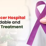 Cancer hospital providing advanced cancer treatment and compassionate patient care.