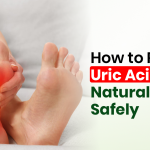 Natural ways to reduce uric acid levels through diet and lifestyle changes