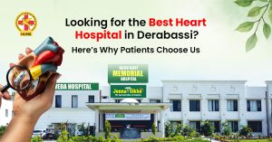 Looking for the Best Heart Hospital in Derabassi Here’s Why Patients Choose Us
