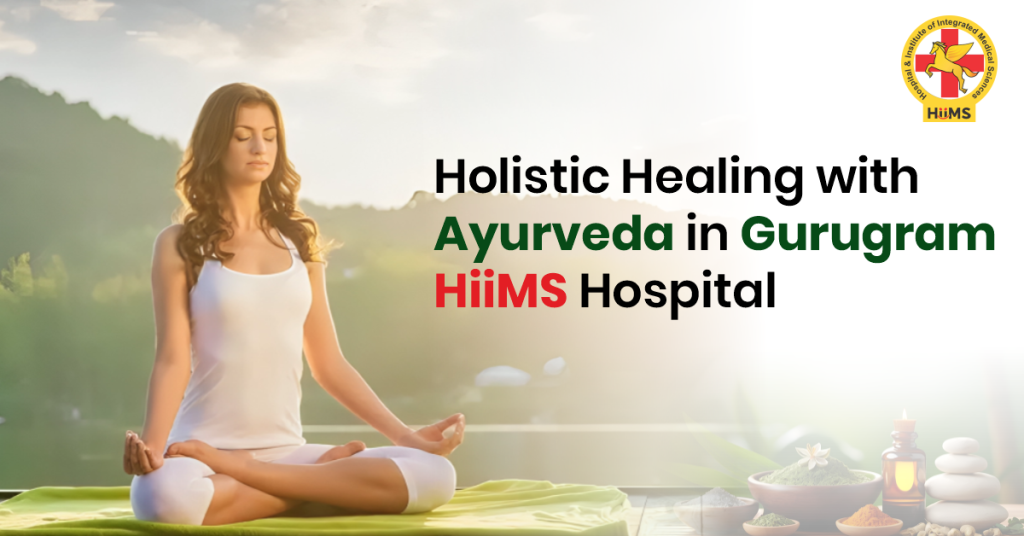 Holistic Ayurveda treatment in Gurugram