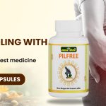 Struggling with Piles? Choose the Best Medicine for Piles – Pilfree Capsules