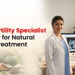 Top Infertility Specialist in Jaipur for Natural & Safe Treatment