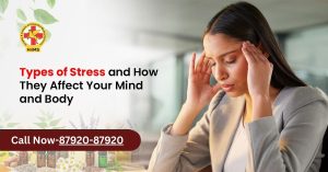Types of Stress and How They Affect Your Mind and Body