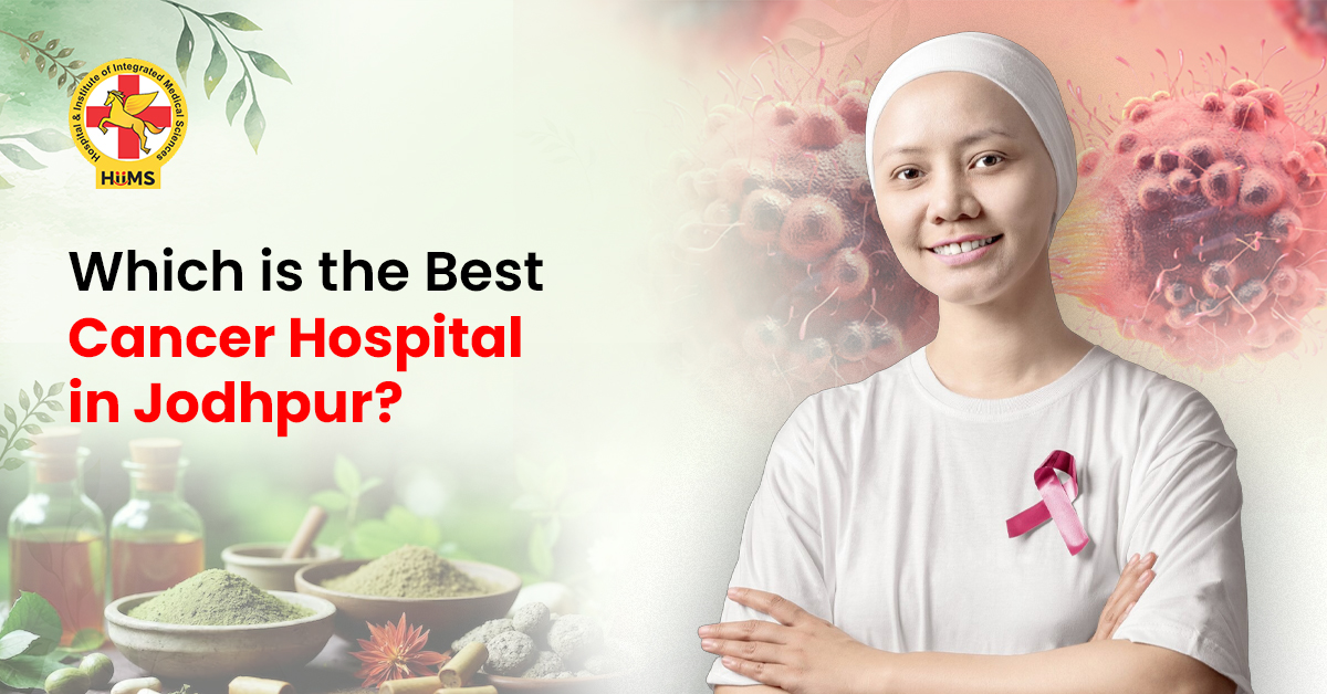 best cancer hospital in Jodhpur