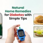 Natural Home Remedies for Diabetes with Simple Tips