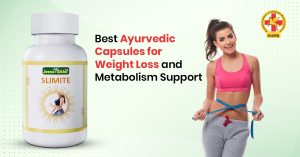 ayurvedic capsules for weight loss