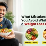 What Mistakes Should You Avoid While Following a Weight Loss Diet?