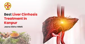 liver-cirrhosis-treatment-in-kanpur