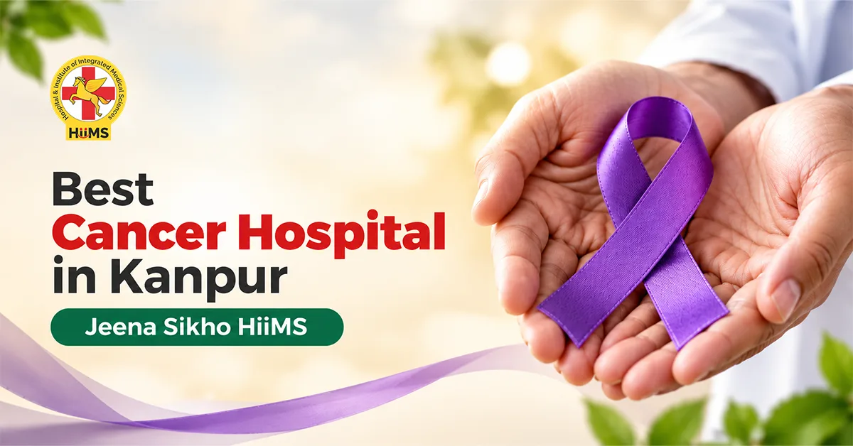 cancer hospital in Kanpur