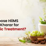 Why Choose HiiMS Hospital Kharar for Ayurvedic Treatment?