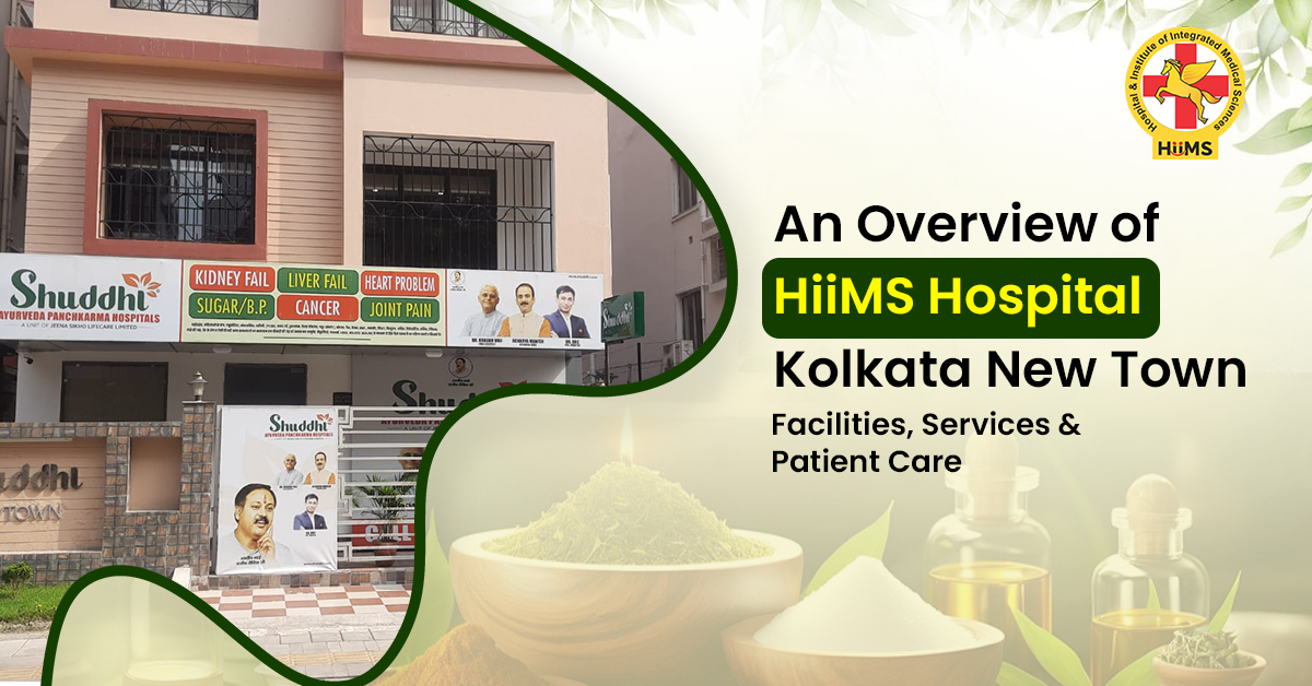 An Overview of HiiMS Hospital Kolkata New Town Facilities, Services & Patient Care