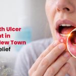 Best Mouth Ulcer Treatment in Kolkata New Town for Fast Relief
