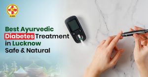 Best Ayurvedic Diabetes Treatment in Lucknow