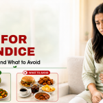 Diet for Jaundice: What to Eat and What to Avoid