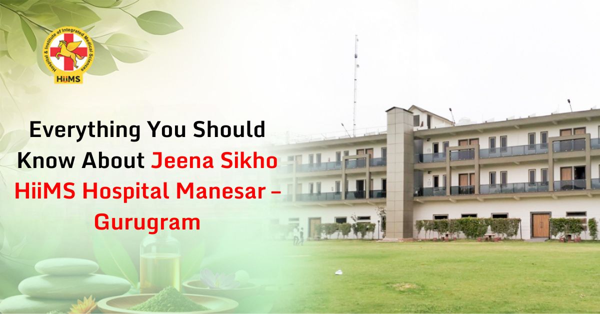 Jeena-Sikho-HiiMS-Hospital-Manesar