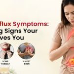 Acid Reflux Symptoms: 5 Warning Signs Your Body Gives You