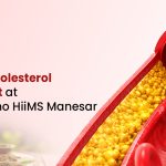 Holistic Cholesterol Treatment in Manesar-Gurugram at Jeena Sikho HiiMS