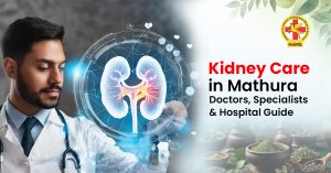 kidney hospital in Mathura