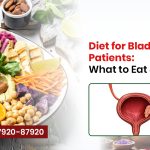 Diet for Bladder Cancer Patients: What to Eat & Avoid