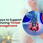 Natural Ways to Support Recovery During Throat Cancer Management