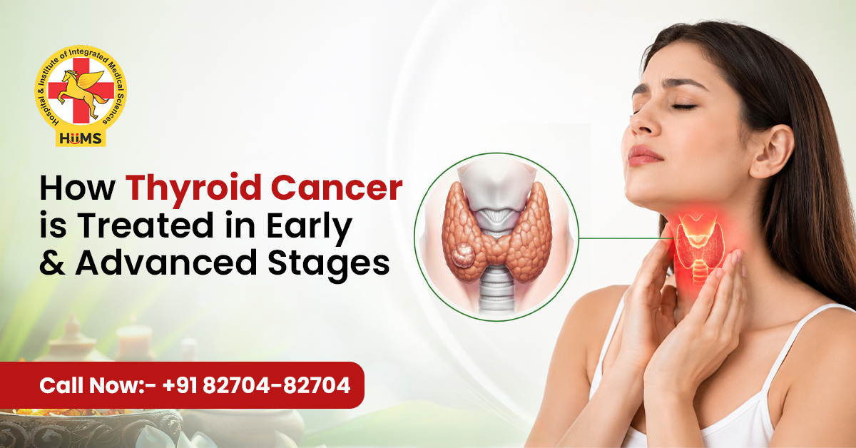 Thyroid Cancer Treatment at Jeena Sikho HiiMS