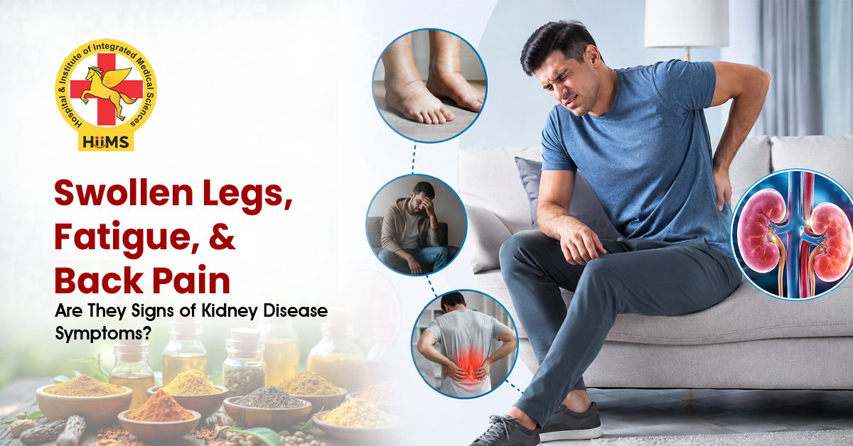 Kidney disease symptoms including swollen legs, fatigue, and back pain