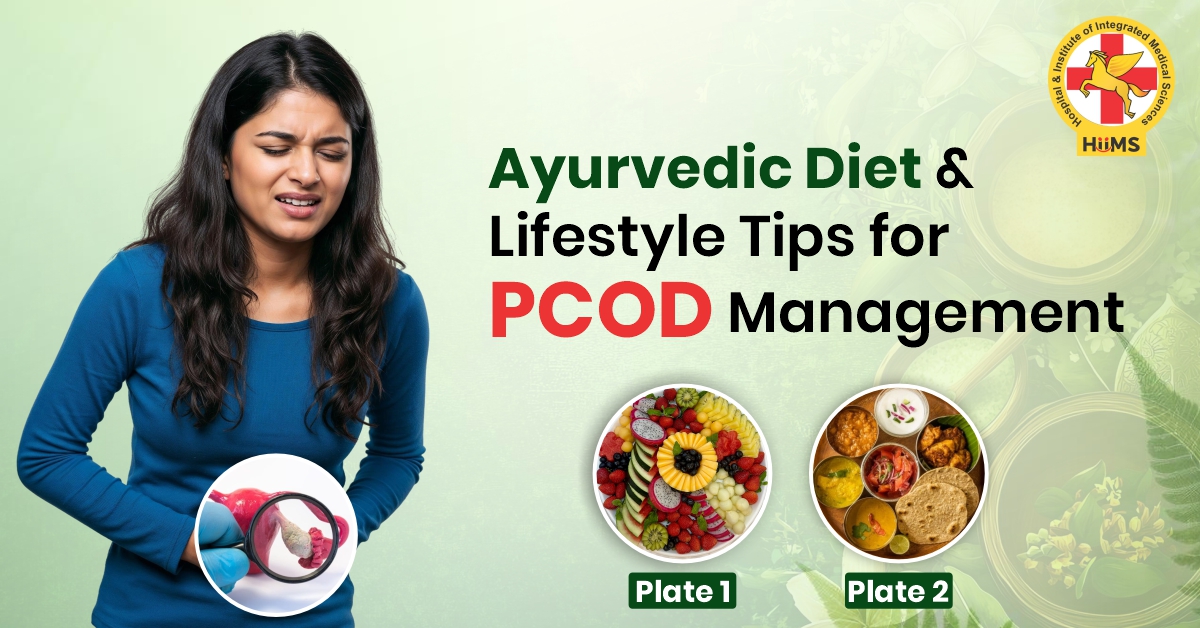 Ayurvedic Diet & Lifestyle Tips for PCOD Management