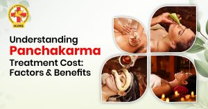 Understanding Panchakarma Treatment Cost: Factors and Benefits