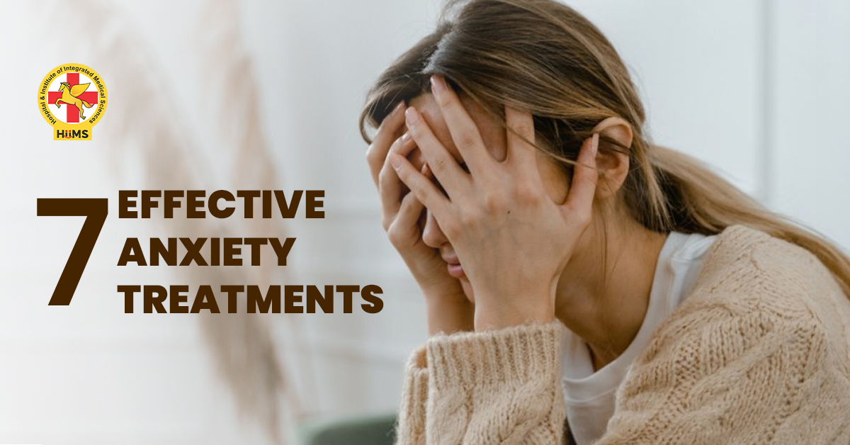 7 effective anxiety treatments