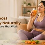 How to Boost Immunity Naturally: 10 Effective Ways That Work