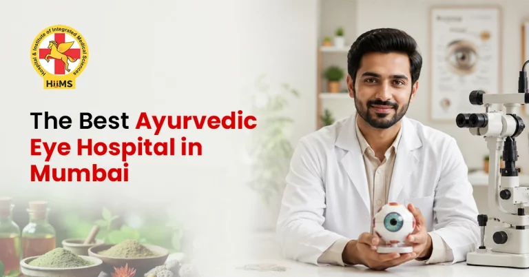 The Best Ayurvedic Eye Hospital in Mumbai