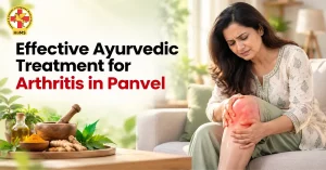 Ayurvedic Treatment for Arthritis in Panvel