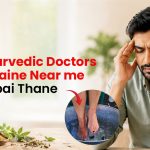 Best Ayurvedic Doctors For Migraine Near Me in Mumbai Thane