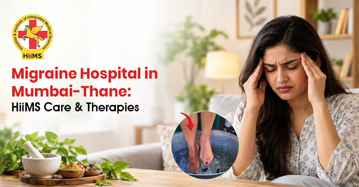 Migraine-Hospital-in-Mumbai-Thane-HiiMS-Care-&-Therapies
