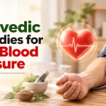 Ayurvedic Remedies for High Blood Pressure Control
