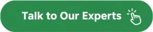 Talk to Our Experts