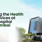 Exploring the Healthcare Services at HIIMS Hospital Navi Mumbai
