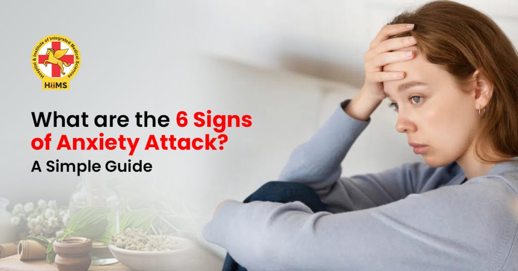 What Are the 6 Signs of Anxiety Attack A Simple Guide