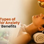 Different Types of Therapy for Anxiety and Their Benefits