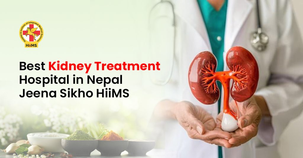 Best Kidney Treatment Hospital in Nepal Jeena Sikho HIIMS