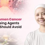 10 Common Cancer Causing Agents You Should Avoid