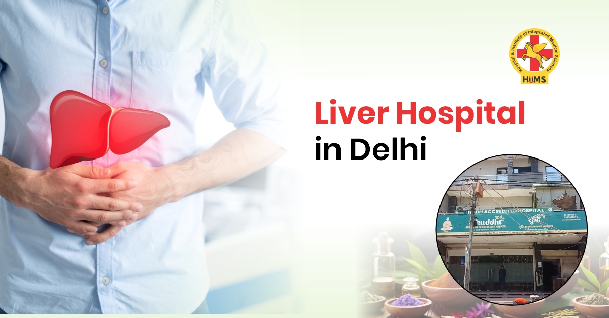 Liver Hospital in Delhi