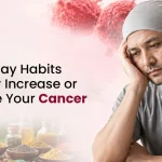 10 Everyday Habits That May Increase or Decrease Your Cancer Risk