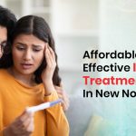 Affordable And Effective Infertility Treatment In New Noida