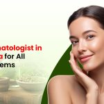 Best Dermatologist in New Noida for All Skin Problems
