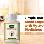 Simple and Natural Blood Sugar Control with Ayurvedic Medicines