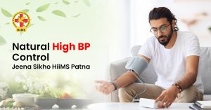 Natural High BP Control – Jeena Sikho HIIMS Patna