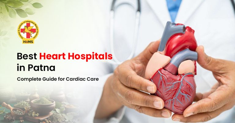 Best Heart Hospitals in Patna Complete Guide for Cardiac Care
