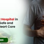 Best Heart Hospital in Patna for Safe and Effective Heart Care