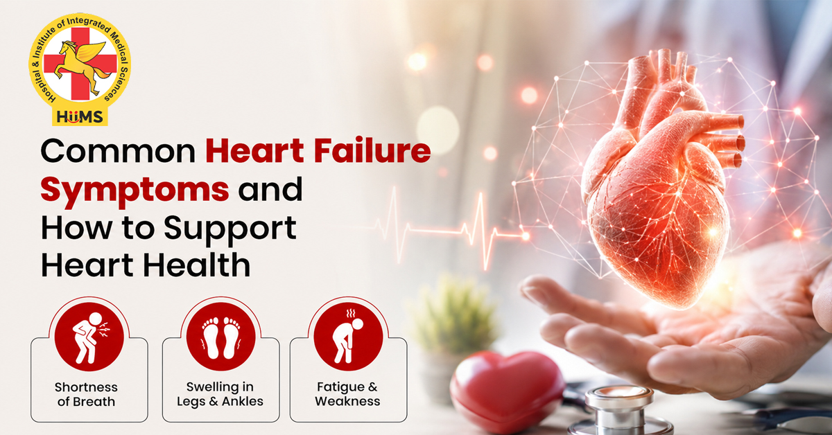 Common Heart Failure Symptoms and How to Support Heart Health